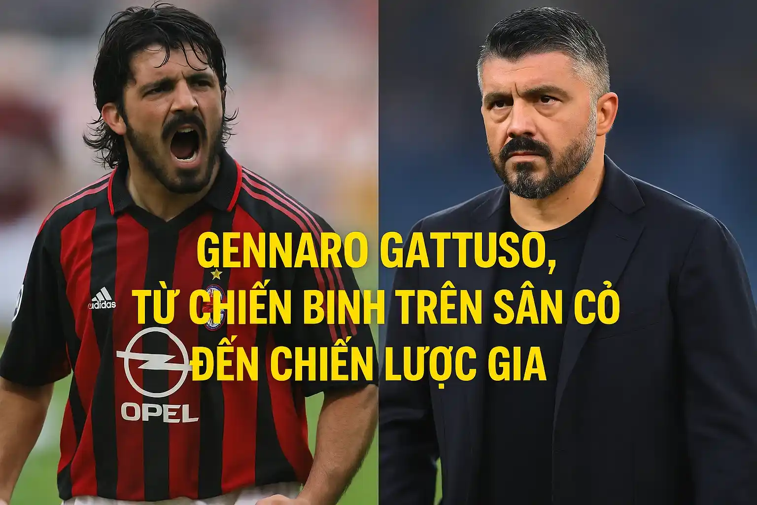 Gennaro Gattuso: Từ "cẩu thủ" đến huấn luyện viên cách mạng 1 Gennaro Gattuso, từ chiến binh trên sân cỏ đến chiến lược gia