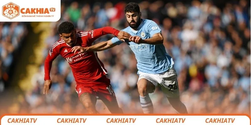 Nottingham Forest vs Manchester City - Kèo Khó Cho Đội Nhà 3 Dự đoán kết quả chung cuộc trận đấu giữa Nottingham Forest vs Manchester City